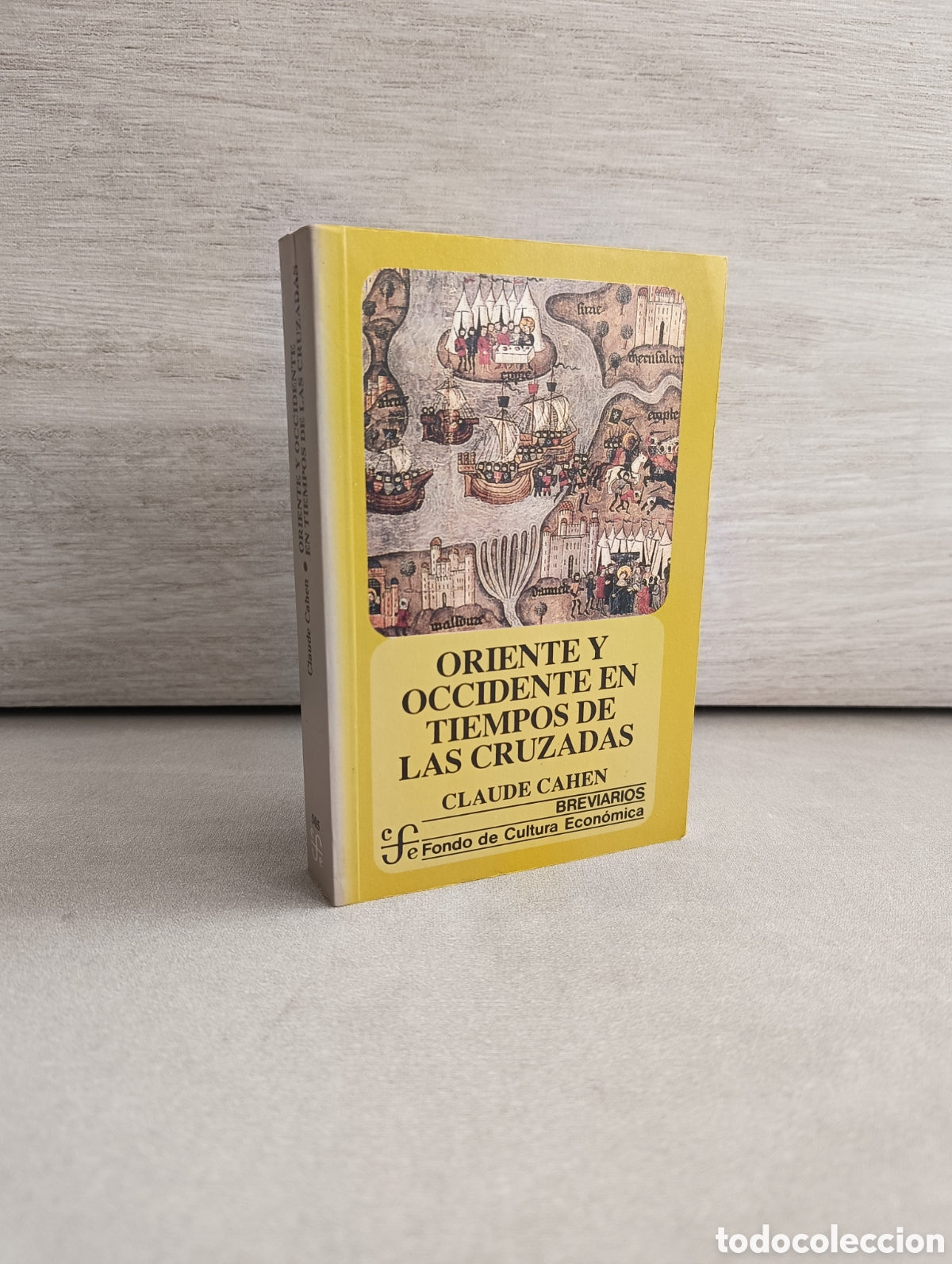 Libros de segunda mano: ORIENTE Y OCCIDENTE EN TIEMPOS DE LAS CRUZADAS - CLAUDE CAHEN. - Foto 1