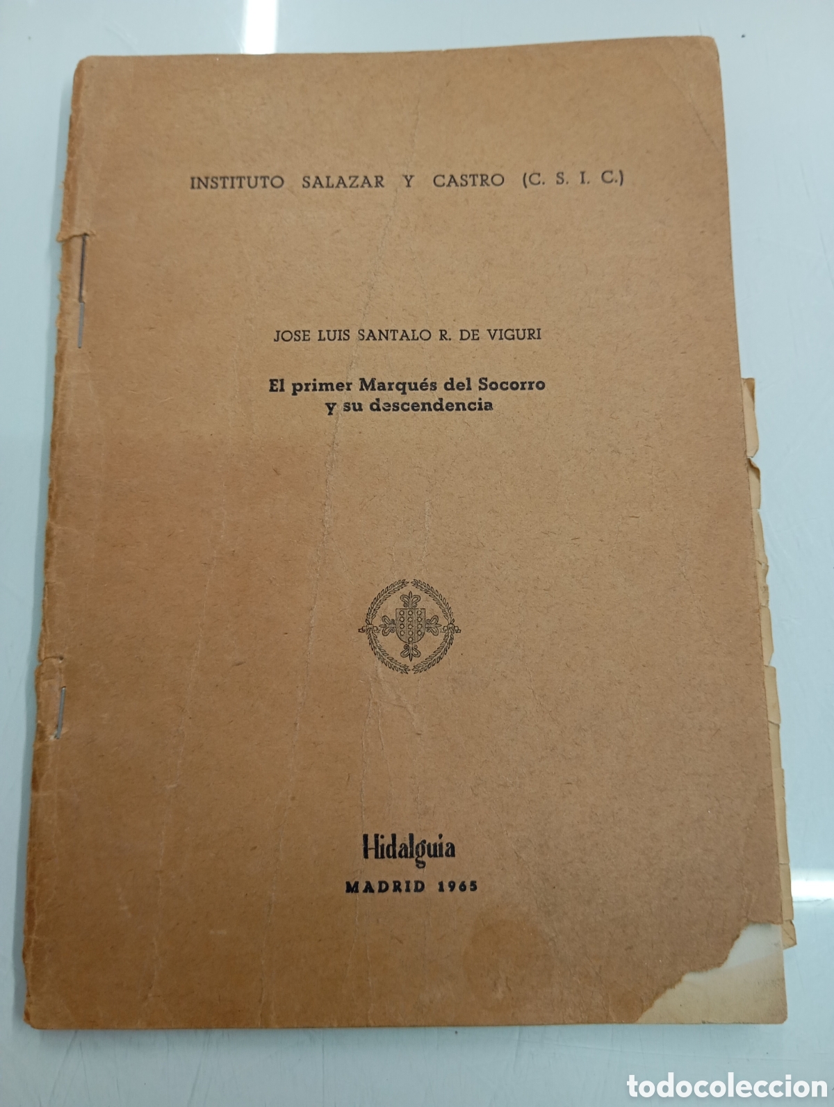 Libros de segunda mano: ESTUDIO FAMILIA SOLANO El primer Marques del Socorro y su descendencia HIDALGUIA MADRID 1965