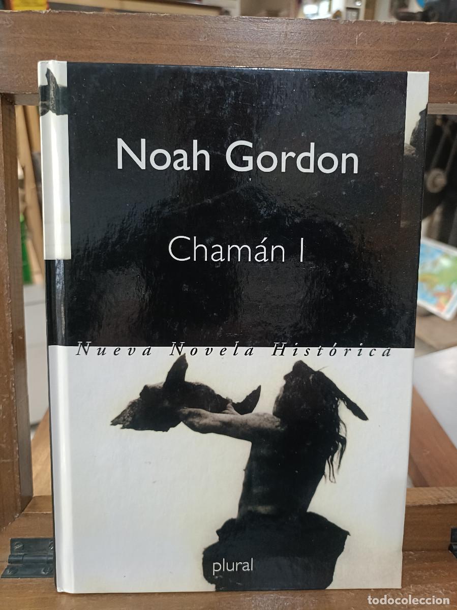 Libros de segunda mano: Cham&aacute;n I - Noah Gordon - Nueva Novela Hist&oacute;rica - Ed. Plural 2000