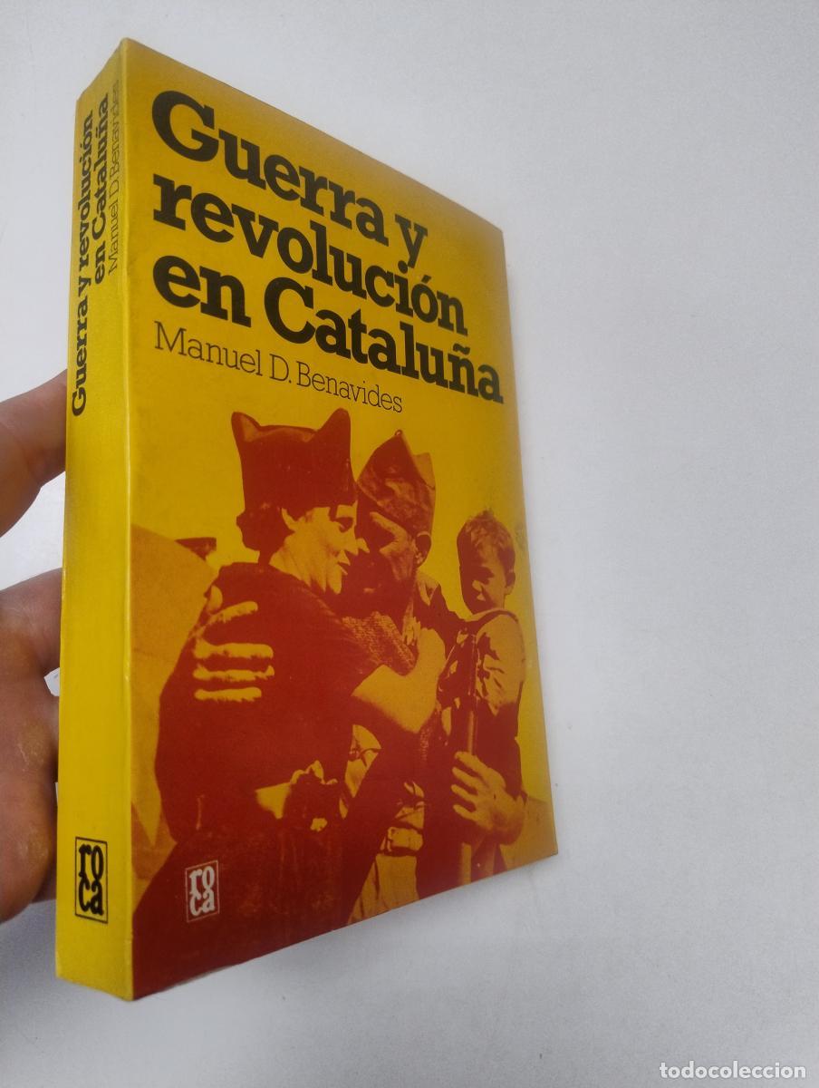 Libros de segunda mano: Guerra y revoluci&oacute;n en Catalu&ntilde;a - Manuel D, Benavides