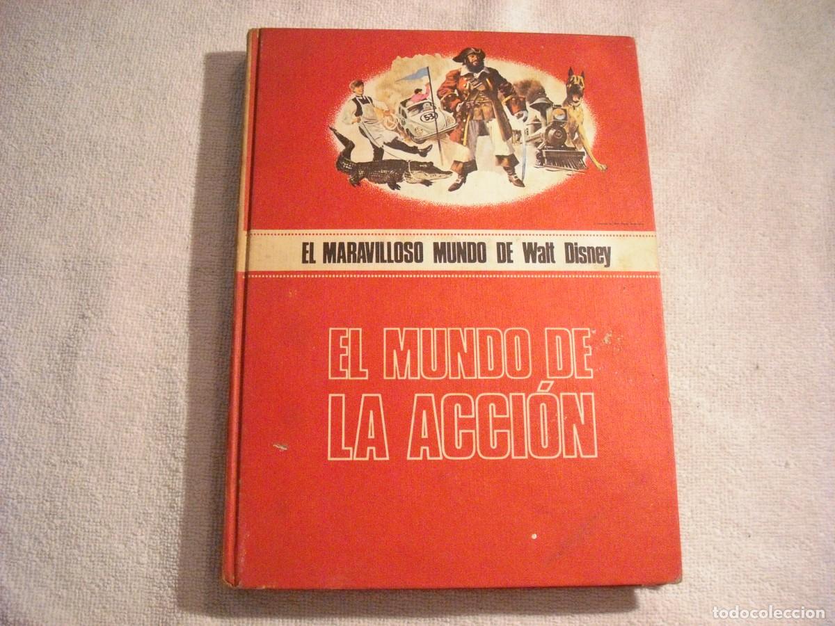 Libros de segunda mano: EL MARAVILLOSO MUNDO DE WALT DISNEY. EL MUNDO DE LA ACCION. TAPA DURA