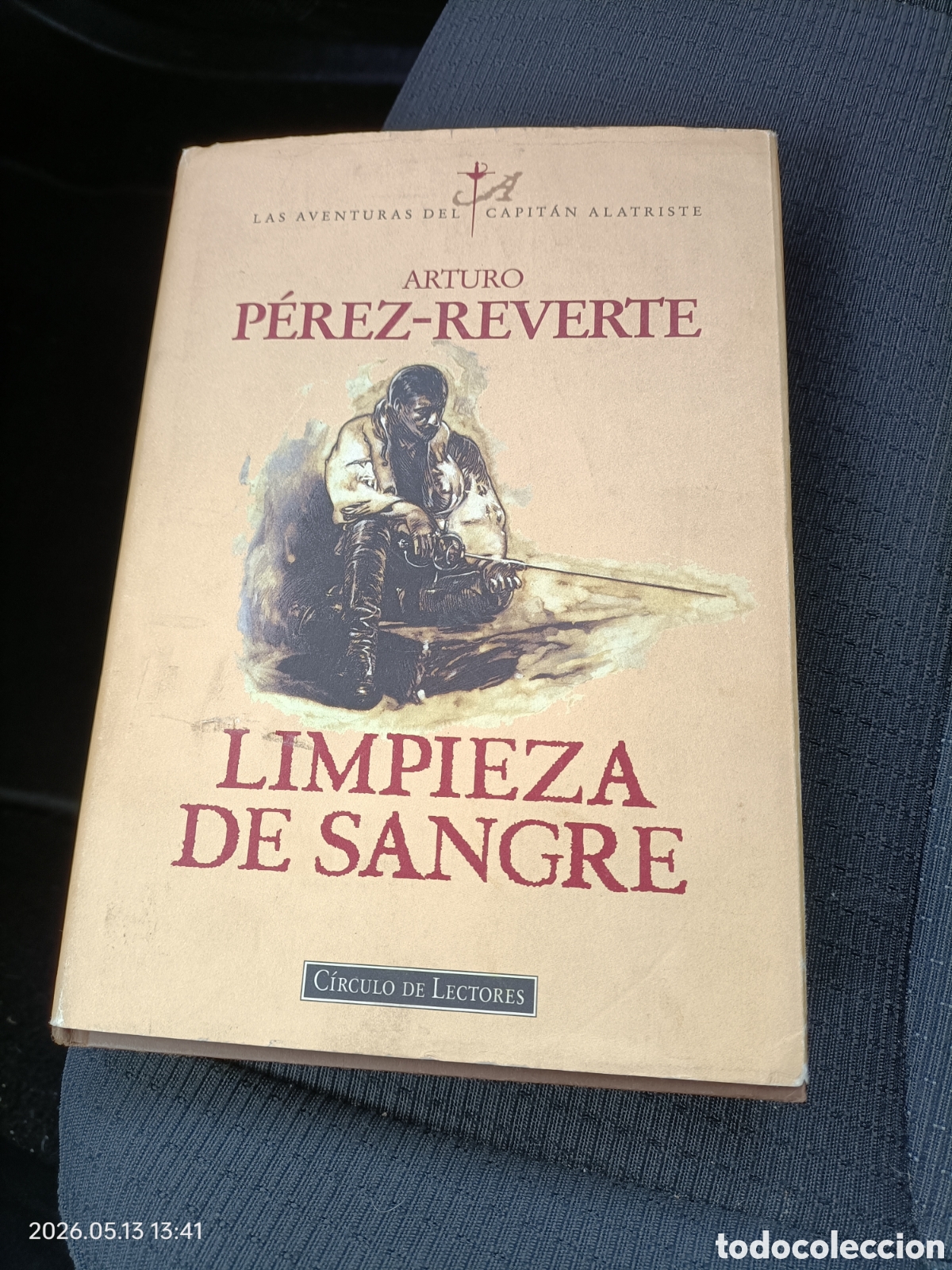 Libros de segunda mano: Las aventuras del capitan alatriste, Arturo P&eacute;rez-Reverte, limpieza de sangre
