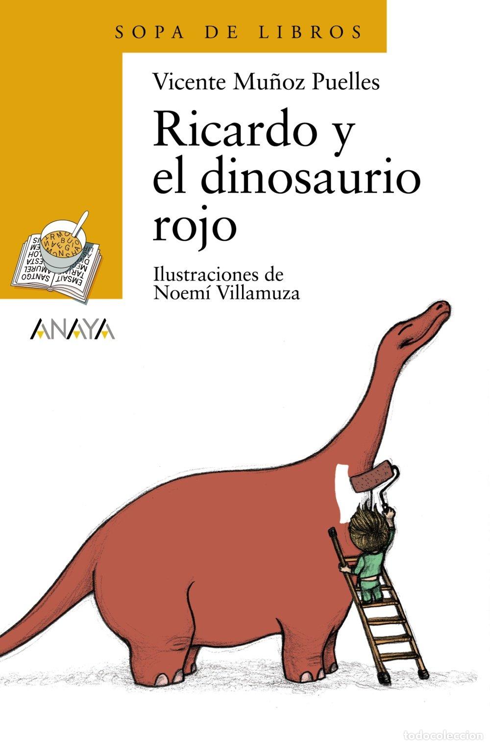 Libros de segunda mano: Ricardo y el Dinosaurio Rojo - Mu&ntilde;oz Puelles, Vicente - Anaya Infantil y Juvenil - Sopa de Libros, 8