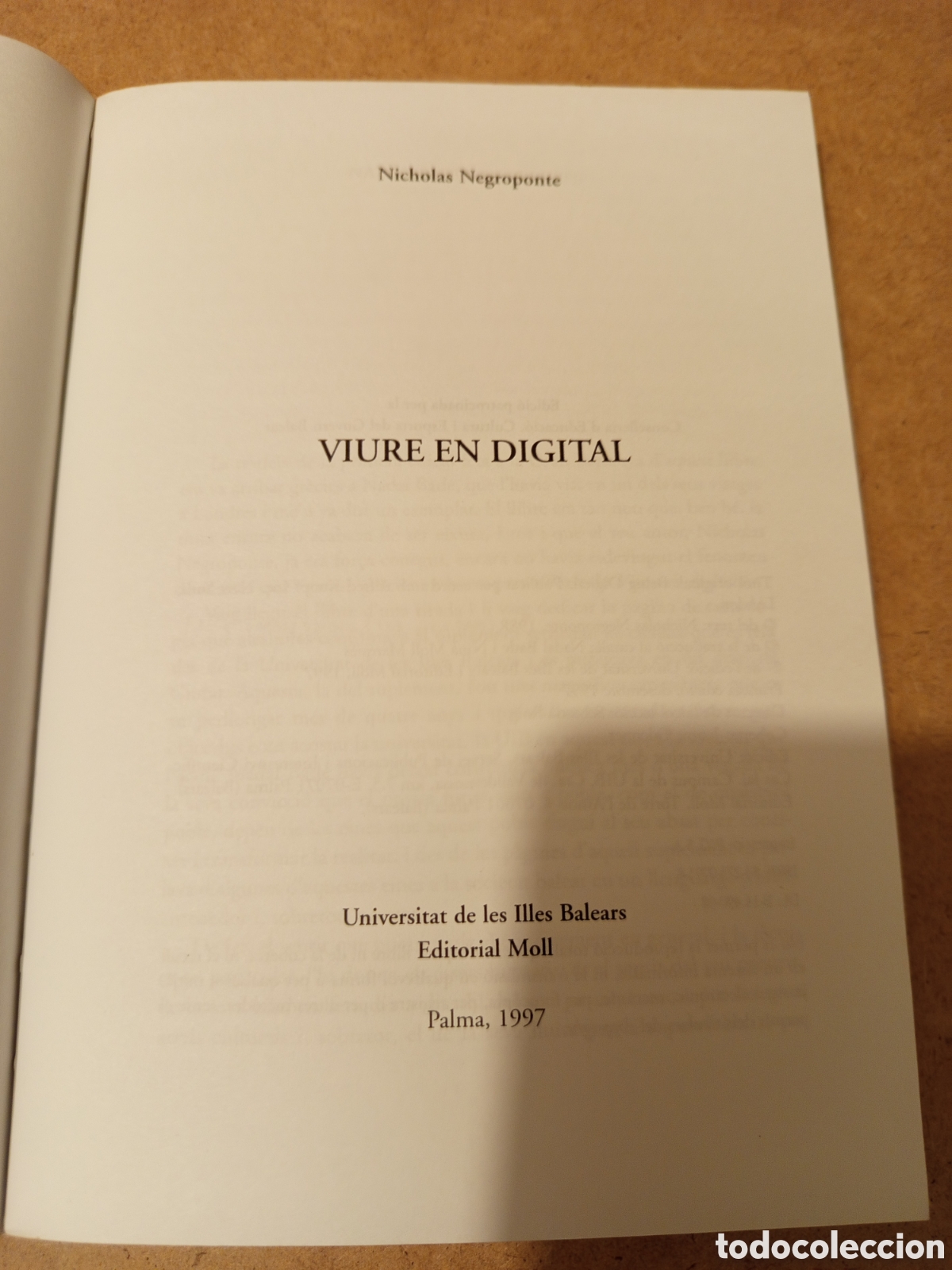 Libros de segunda mano: VIURE EN DIGITAL (NICHOLAS NEGROPONTE) - Foto 2
