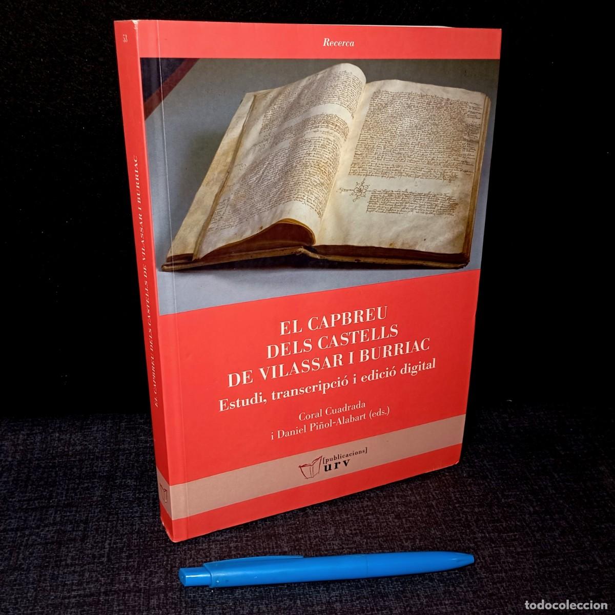 Libros de segunda mano: ⚜️ M14. El Capbreu dels castells de Vilassar i Burriac. Cuadrada / Pi&ntilde;ol-Alabart. Ver descripci&oacute;n