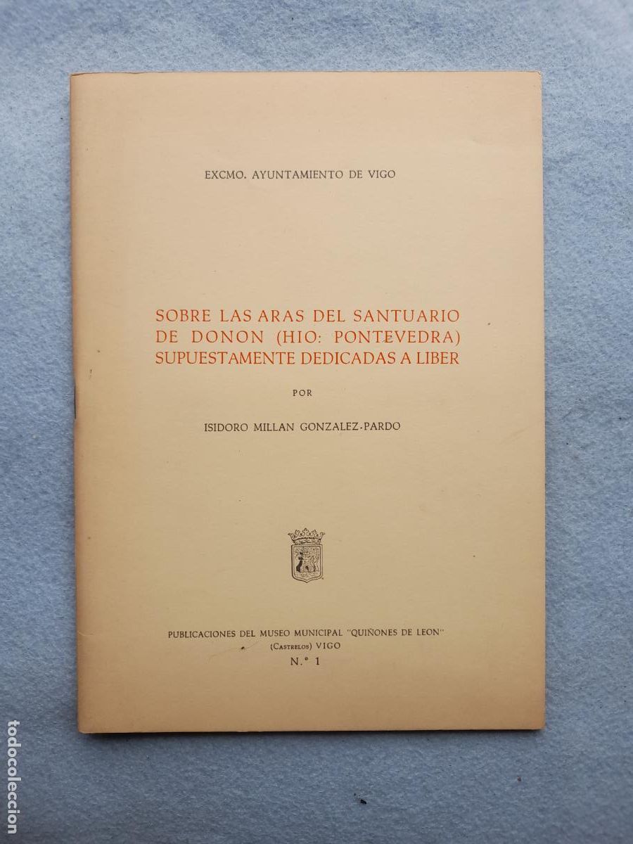 Libros de segunda mano: Sobre las Aras del Santuario de Don&oacute;n... H&iacute;o, Pontevedra. Isidoro Mill&aacute;n Gonz&aacute;lez-Pardo