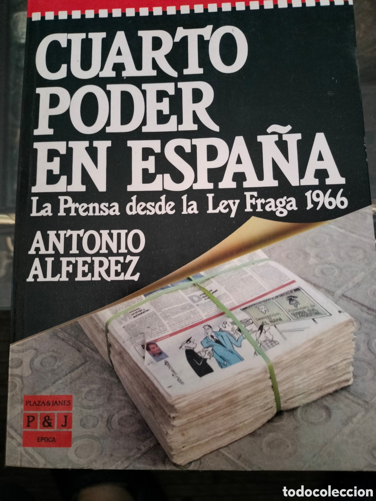 Libros de segunda mano: CUARTO PODER EN ESPA&Ntilde;A