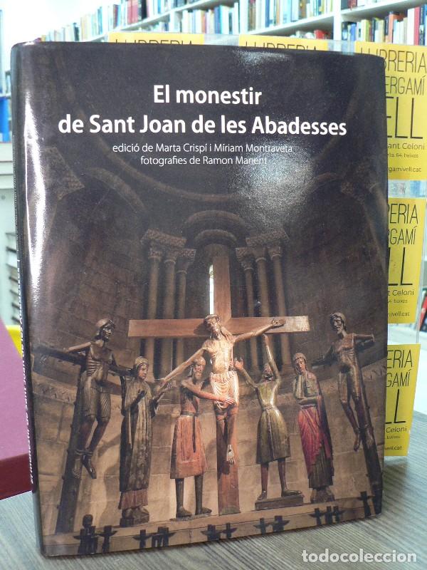 Libros de segunda mano: El Monestir de Sant Joan de les Abadesses - Montraveta Rodr&iacute;guez, M&iacute;riam ; Crisp&iacute; Cant&oacute;n, Marta