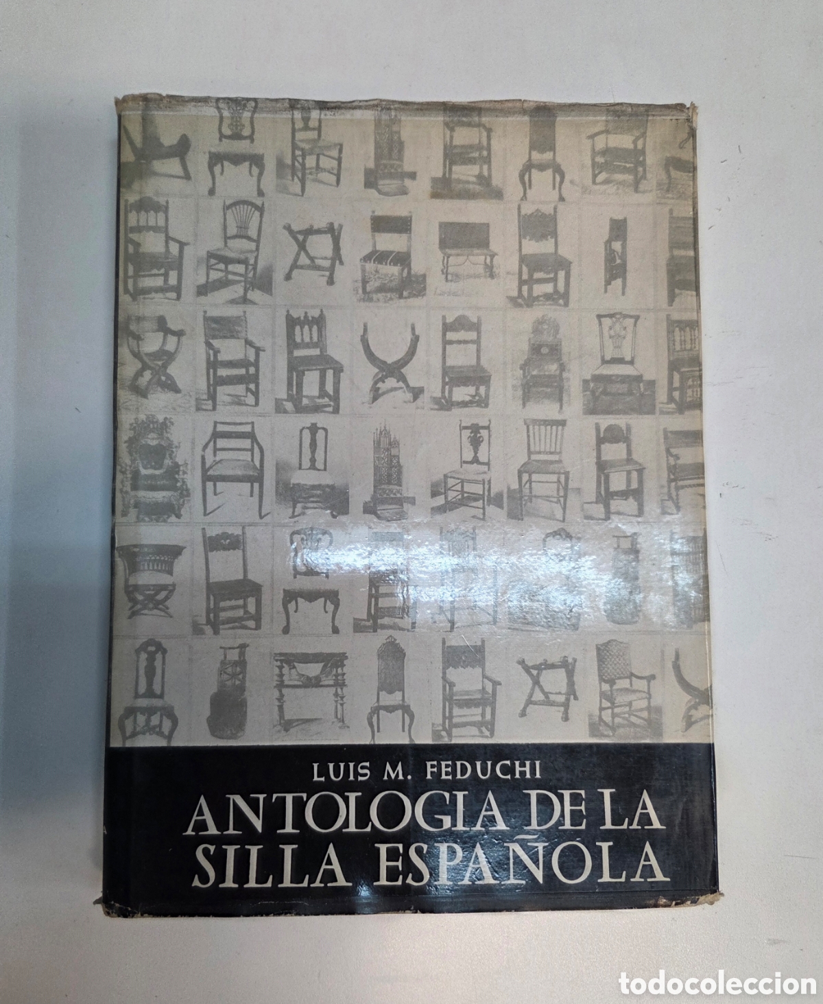 Libros de segunda mano: ANTOLOGIA DE LA SILLA ESPA&Ntilde;OLA. LUIS M. FEDUCHI. 1957.