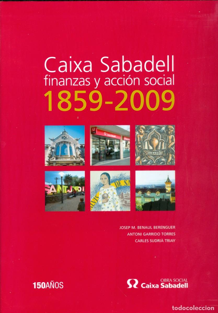 Libros de segunda mano: Caixa Sabadell Finanzas y Acci&oacute;n Social 1859-2009