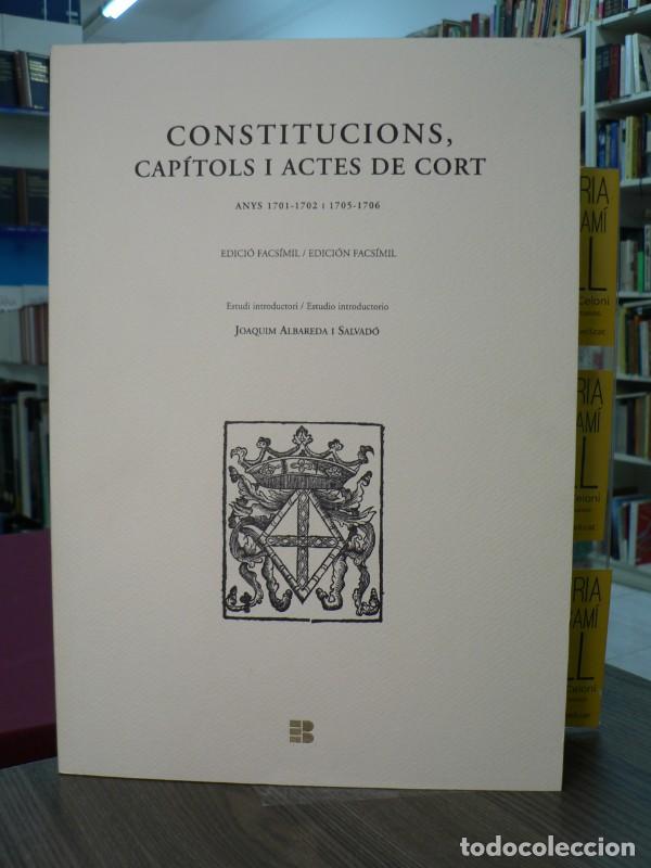 Libros de segunda mano: Constitucions, cap&iacute;tols i actes de Cort: Edici&oacute; Facs&iacute;mil - Albareda i Salvad&oacute; - Editorial Base