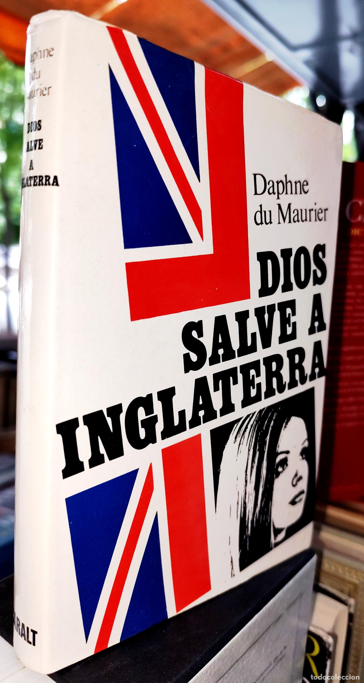 Libros de segunda mano: DIOS SALVE A INGLATERRA. (RULE BRITANNIA) DAPHNE DU MAURIER. POL&Iacute;TICA FICCI&Oacute;N. UCRON&Iacute;A.