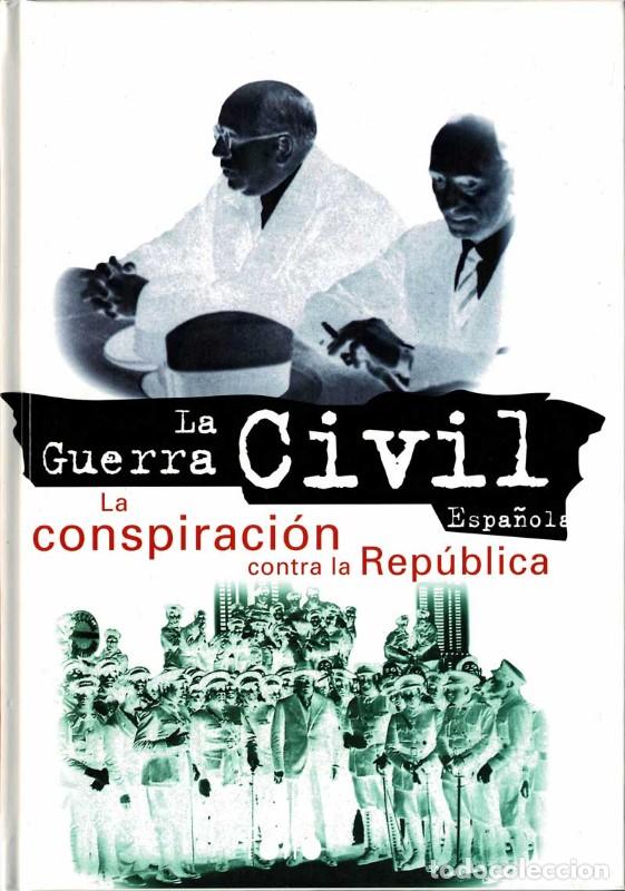 Libros de segunda mano: La Conspiraci&oacute;n Contra La Rep&uacute;blica - Varios - Ediciones Folio - 1996