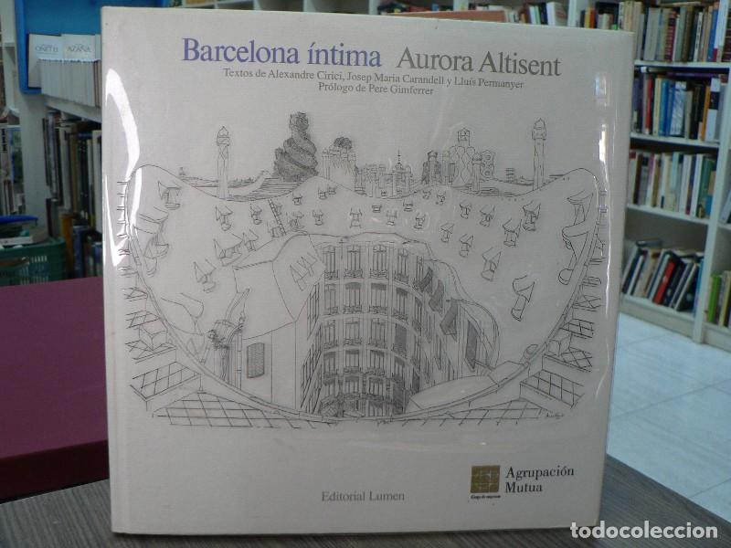 Libros de segunda mano: Barcelona &Iacute;ntima - Altisent i Balmas, Aurora (dibujos) - Editorial Lumen