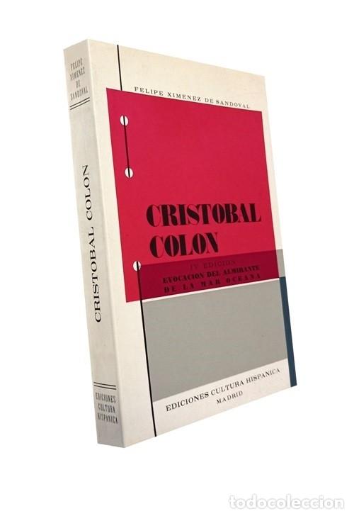 Libri di seconda mano: �F2619 - CRISTOBAL COLON. EVOCACION DEL ALMIRANTE DE LA MAR OCEANA. FELIPE XIMENEZ DE SANDOVAL.