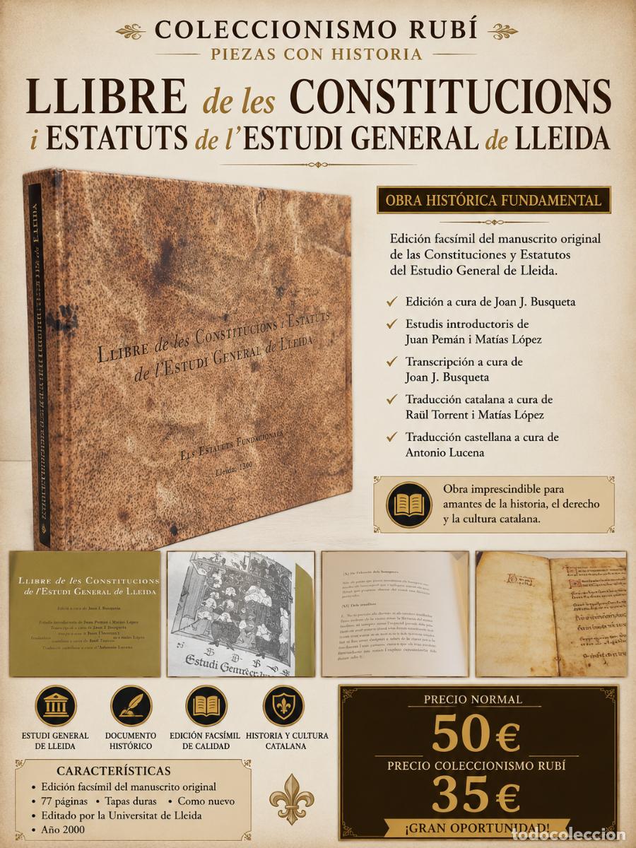 Libros de segunda mano: LLIBRE DE LES CONSTITUCIONS I ESTATUTS DE L&rsquo;ESTUDI GENERAL DE LLEIDA / EDICI&Oacute;N FACS&Iacute;MIL / COMO NUEVO