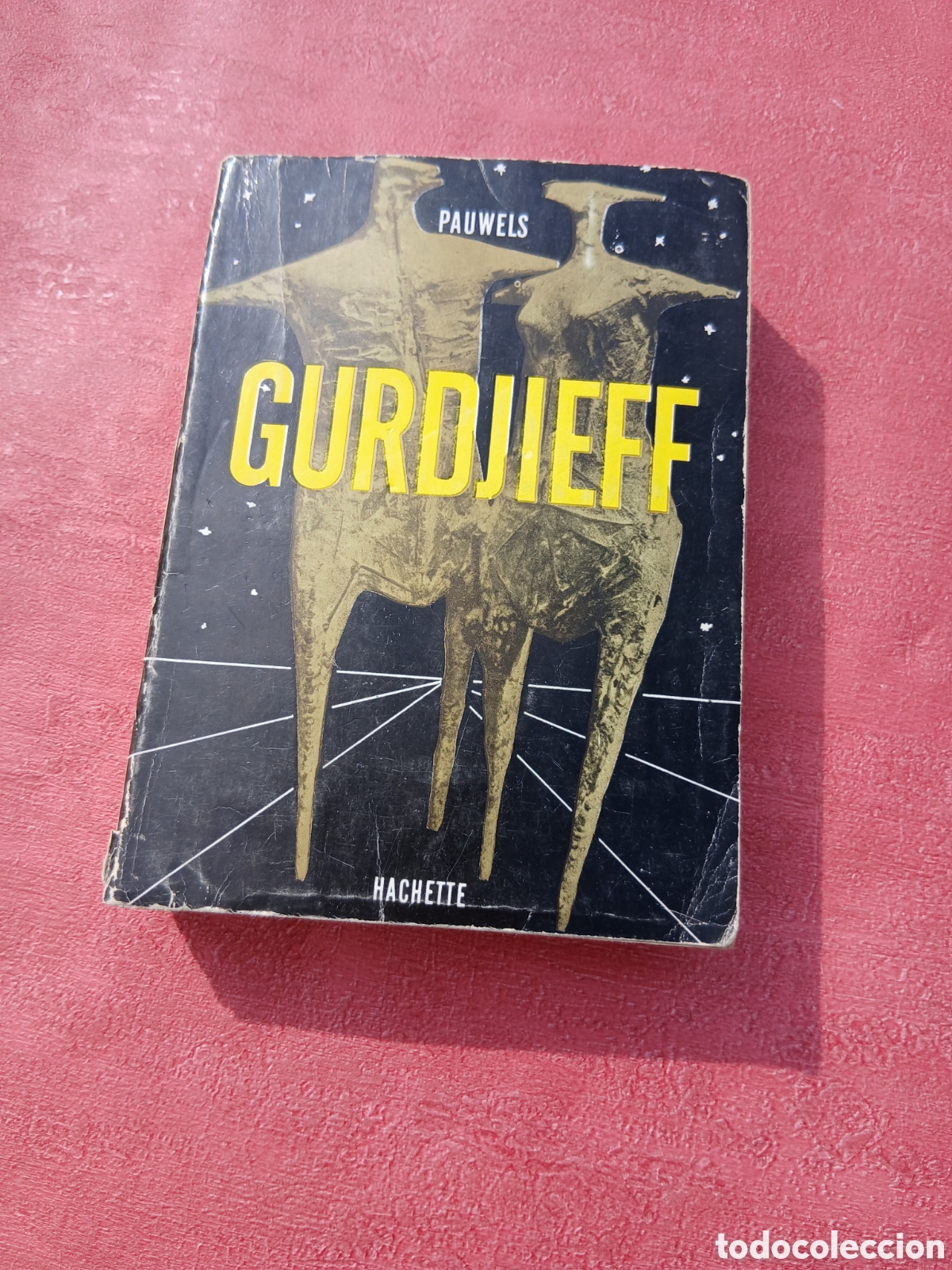Libros de segunda mano: Gurdjieff. Pauwels. Librer&iacute;a Hachette.