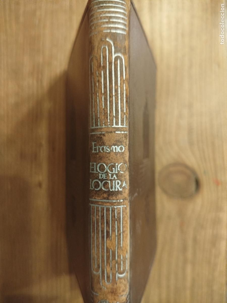 Libros de segunda mano: ERASMO DE ROTTERDAM. ELOGIO DE LA LOCURA. CRISOL N&ordm; 50 2&ordf; EDICION 1949 AGUILAR