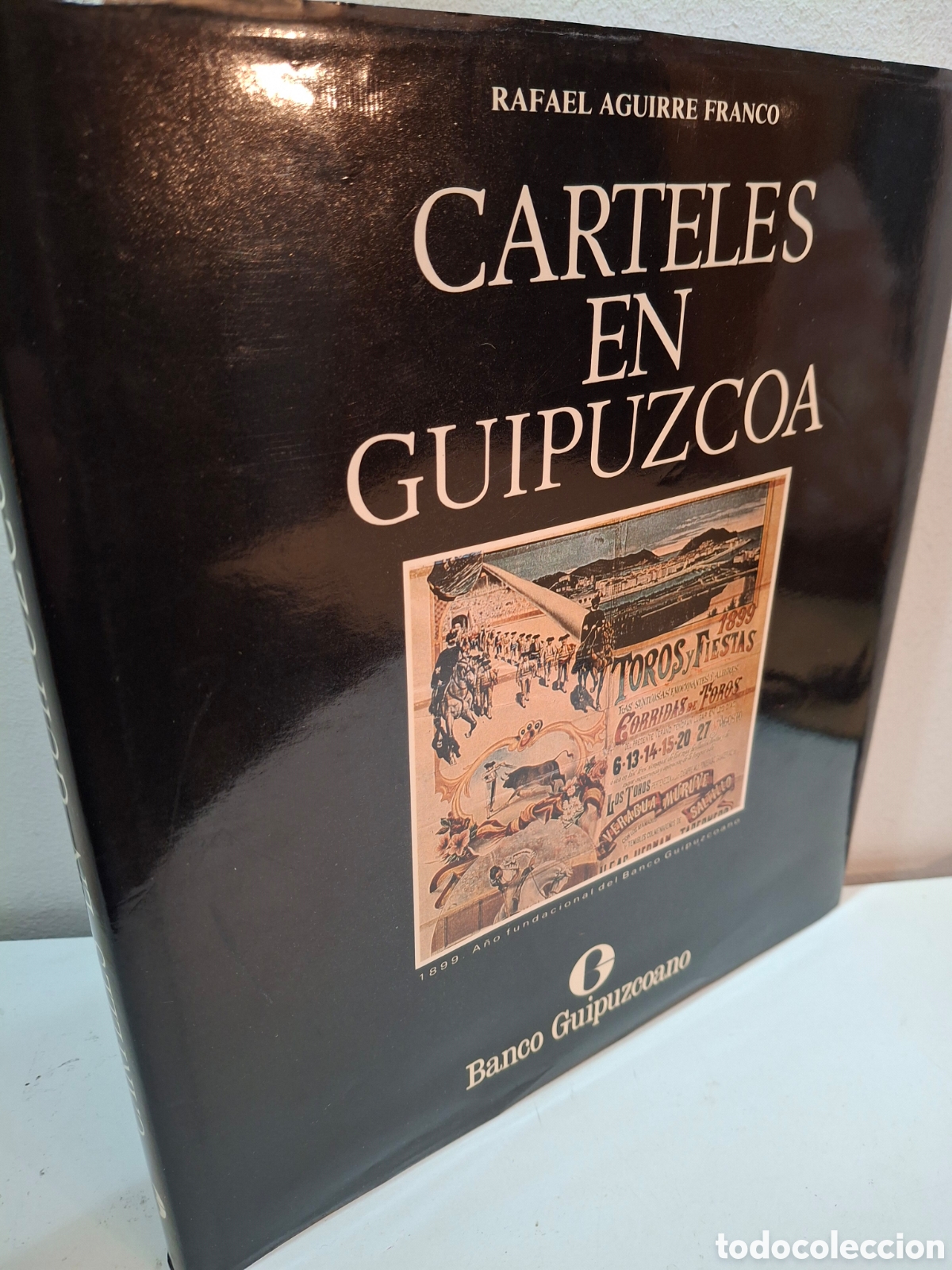 Libros de segunda mano: CARTELES EN GUIPUZCOA, RAFAEL AGUIRRE FRANCO, CARTELISMO / POSTERS, BANCO GUIPUZCOANO, 1985