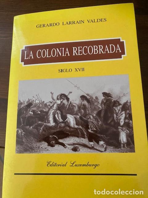 Libros de segunda mano: Historia de Chile &rdquo;La Colonia Recobrada&rdquo; - Foto 1