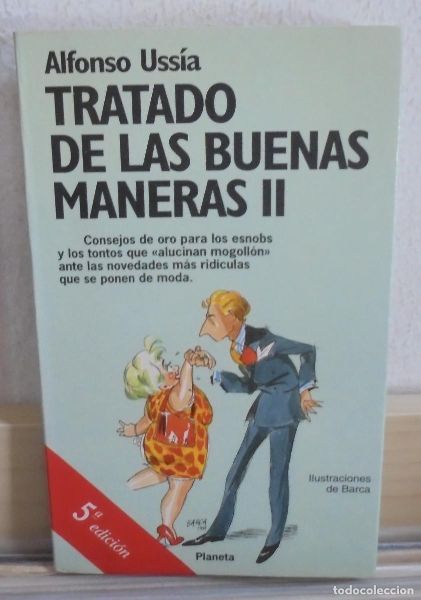 Libros de segunda mano: Tratado de las buenas maneras II. Alfonso Ussia