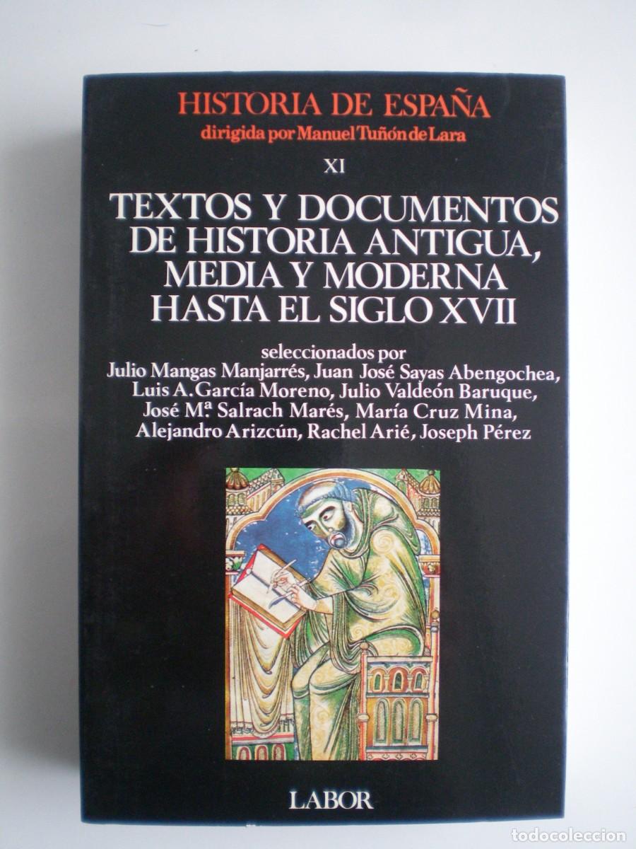 Libros de segunda mano: TEXTOS Y DOCUMENTOS DE HISTORIA ANTIGUA, MEDIA Y MODERNA HASTA EL SIGLO XVII. Manuel Tu&ntilde;&oacute;n de Lara