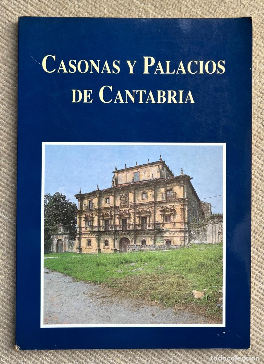 Libros de segunda mano: Casonas y Palacios de Cantabria - Enrique Campuzano Ruiz