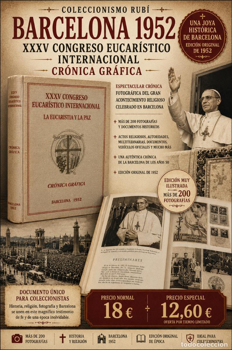 Libros de segunda mano: BARCELONA 1952 &middot; XXXV CONGRESO EUCAR&Iacute;STICO INTERNACIONAL &middot; ESPECTACULAR CR&Oacute;NICA GR&Aacute;FICA