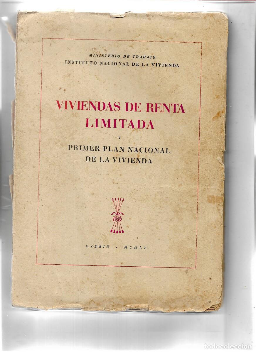 Libros de segunda mano: VIVIENDAS DE RENTA LIMITADA PRIMER PLAN NACIONAL DE LA VIVIENDA 180 PAGINAS