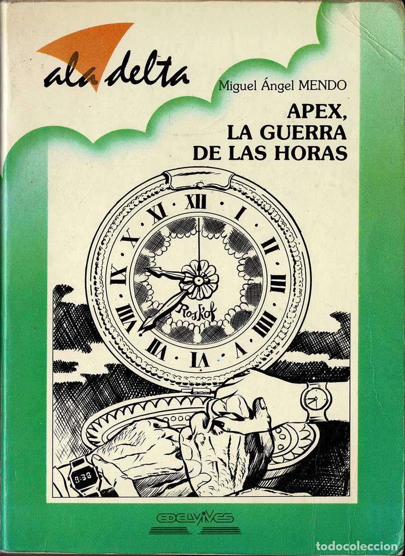 Libros de segunda mano: &Aacute;pex, la guerra de las horas - Miguel &Aacute;ngel Mendo