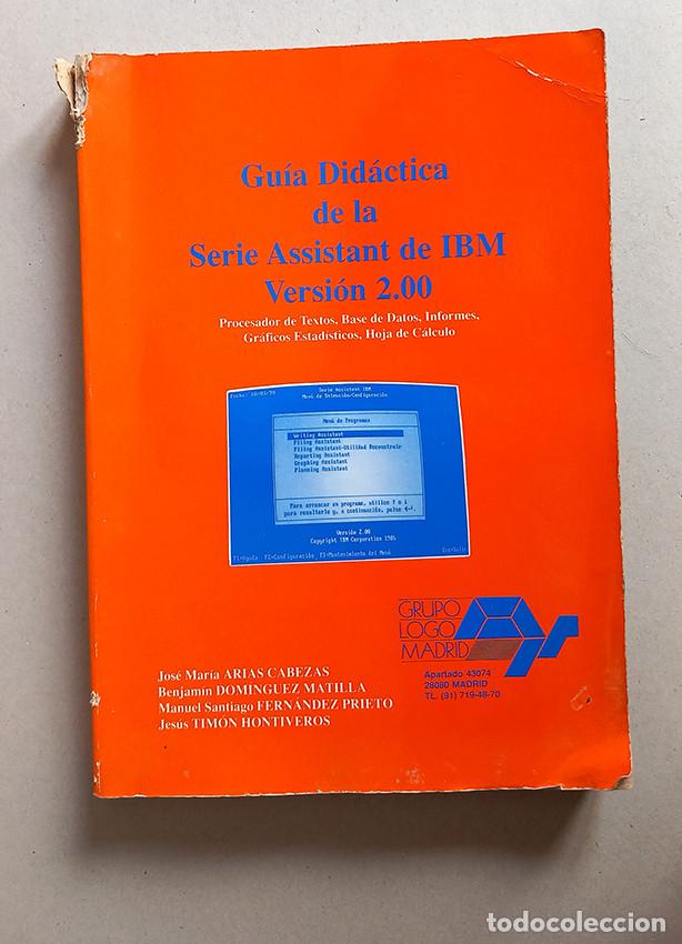 Second hand books: Gu&iacute;a did&aacute;ctica de la Serie Assistant de IBM, Versi&oacute;n 2.00