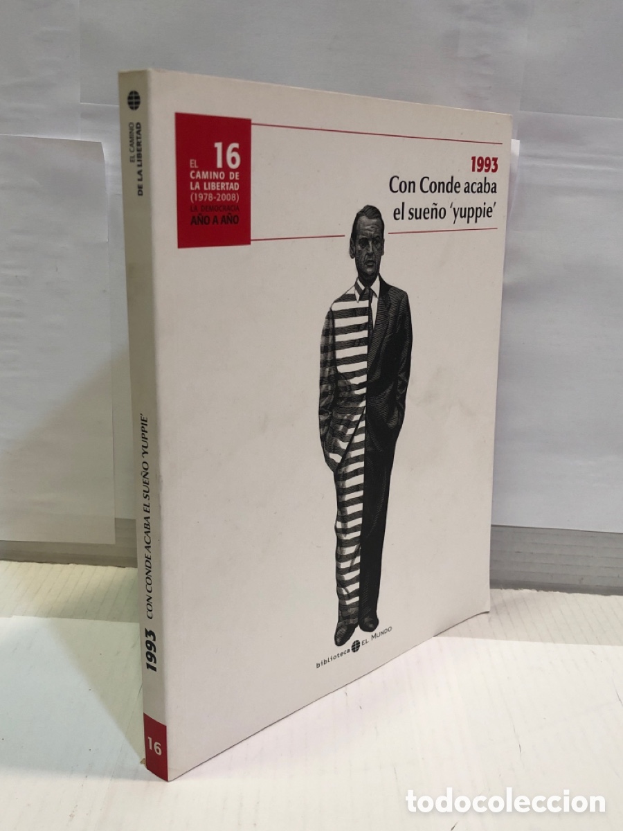 Second hand books: El camino de la libertad (1978 - 2008). La democracio a&ntilde;o a a&ntilde;o 16