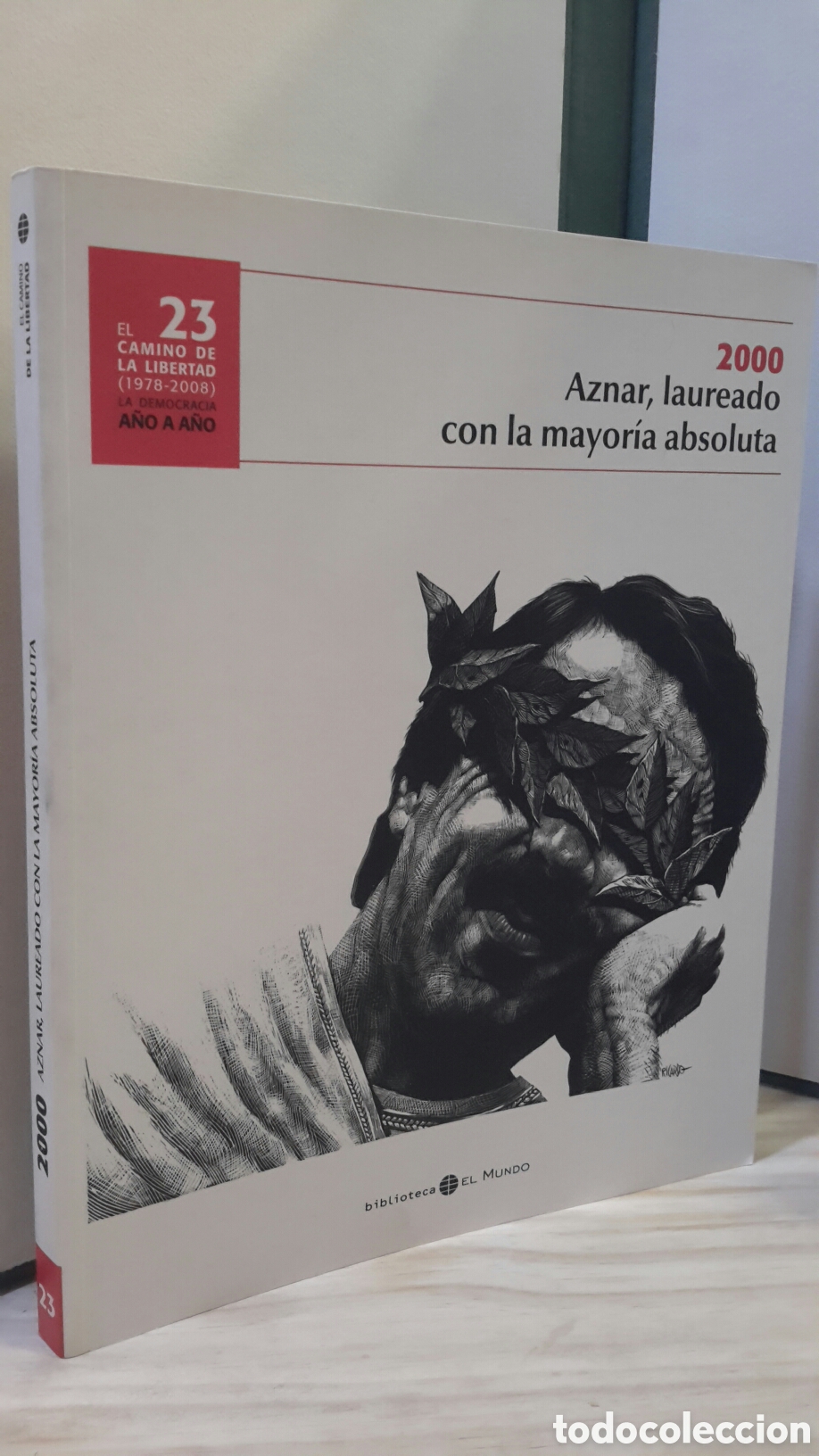 Livres d'occasion: El Camino de La Libertad n.23 - 2000 Aznar, laureado con la mayoria absoluta