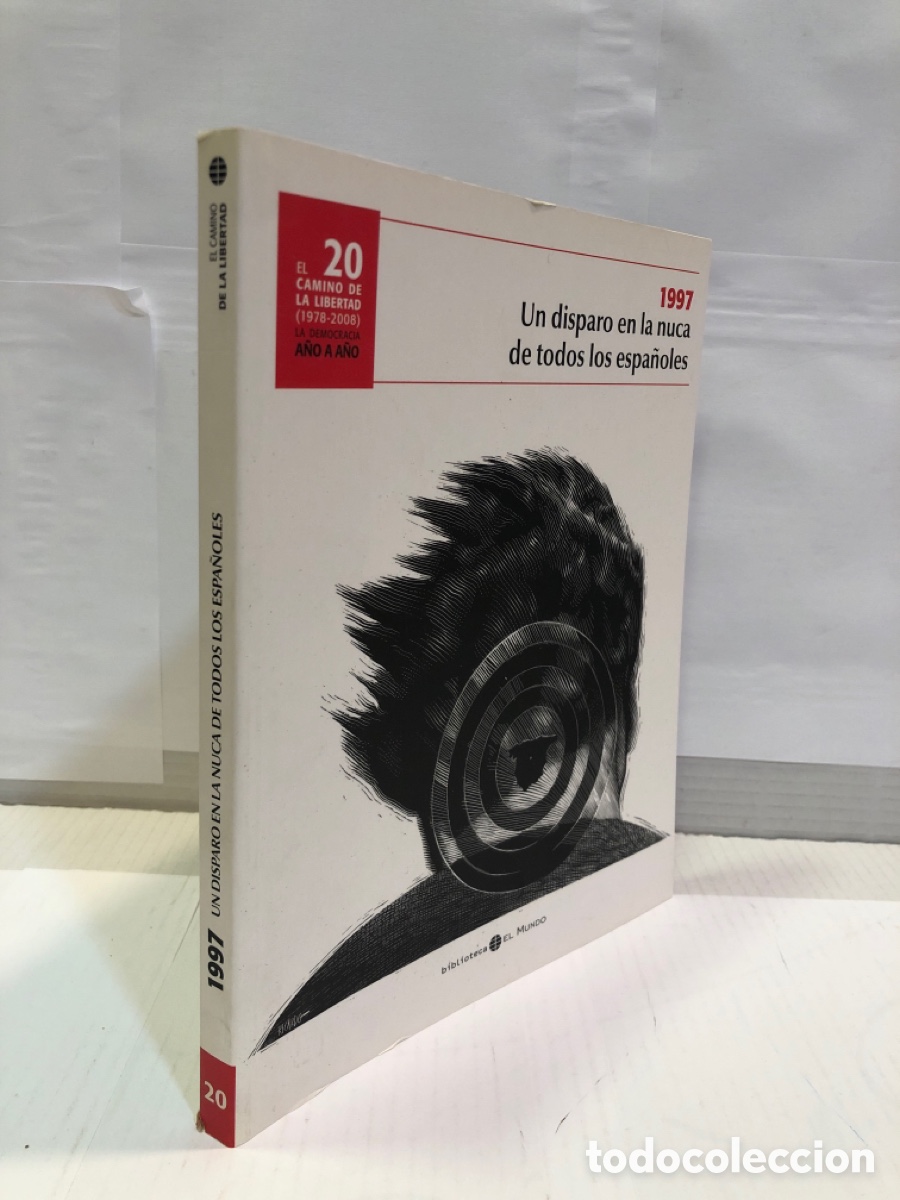 Livres d'occasion: El camino de la libertad (1978 - 2008). La democracio a&ntilde;o a a&ntilde;o 20
