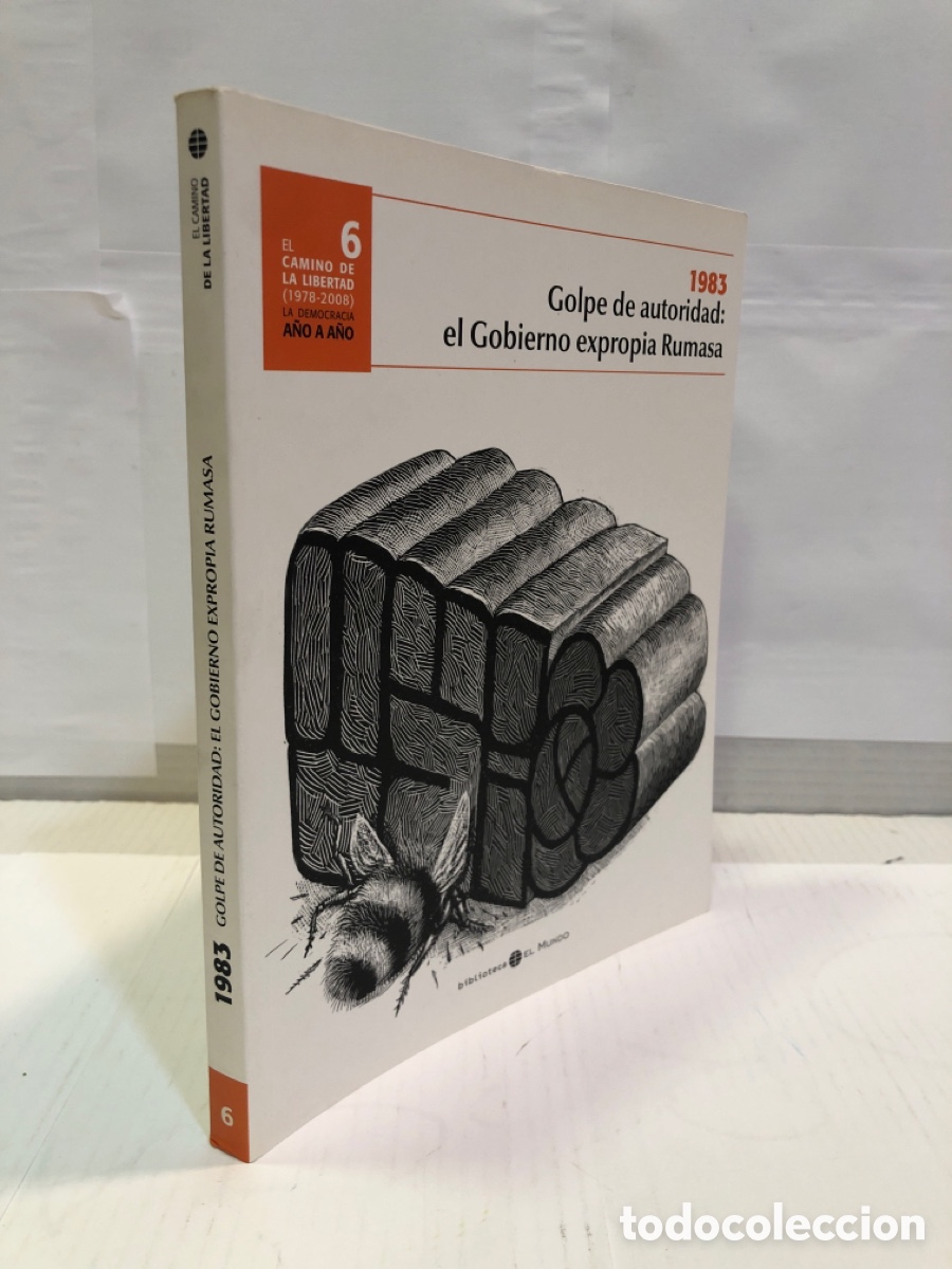 Livres d'occasion: El camino de la libertad (1978 - 2008). La democracio a&ntilde;o a a&ntilde;o 6