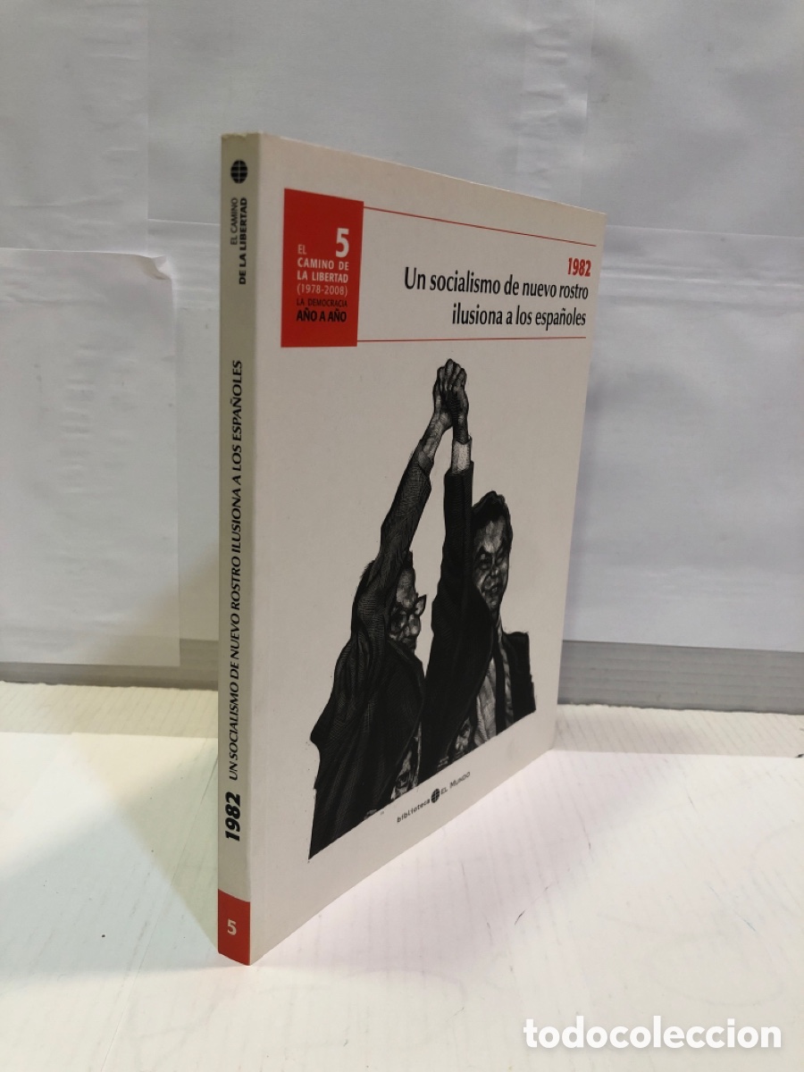 Livres d'occasion: El camino de la libertad (1978 - 2008). La democracio a&ntilde;o a a&ntilde;o 5