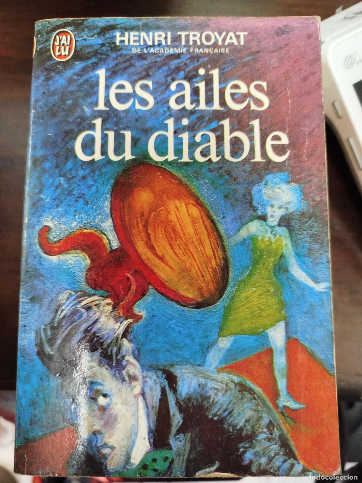 Libros de segunda mano: LES AILES DU DIABLE - HENRI TROYAT (FR)