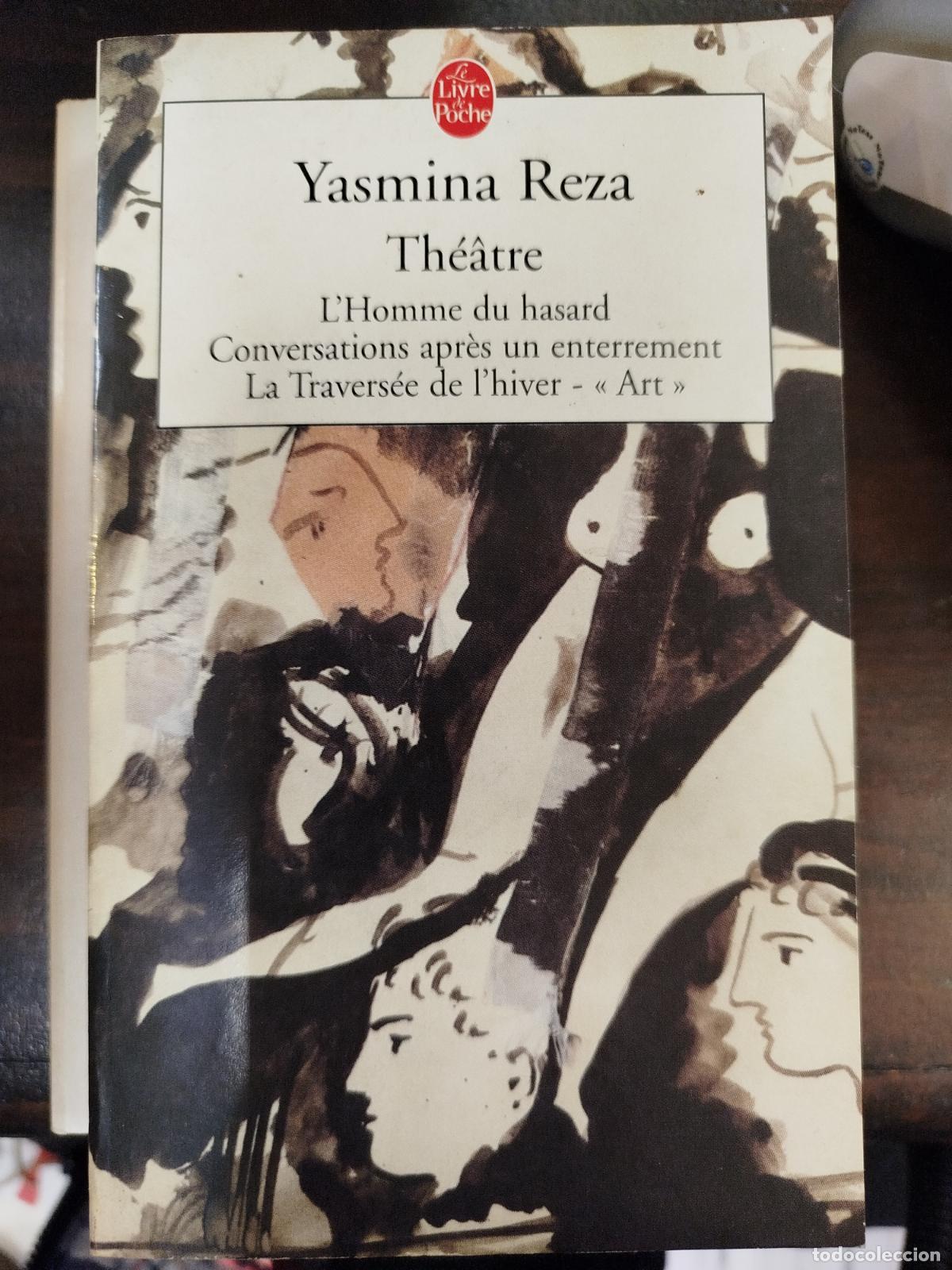 Libros de segunda mano: TH&Eacute;&Acirc;TRE - YASMINA REZA (FR)
