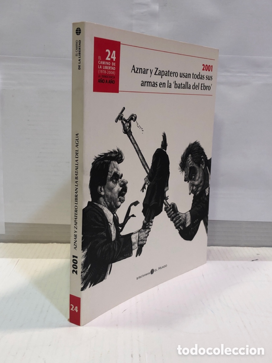 Livres d'occasion: El camino de la libertad (1978 - 2008). La democracio a&ntilde;o a a&ntilde;o 24