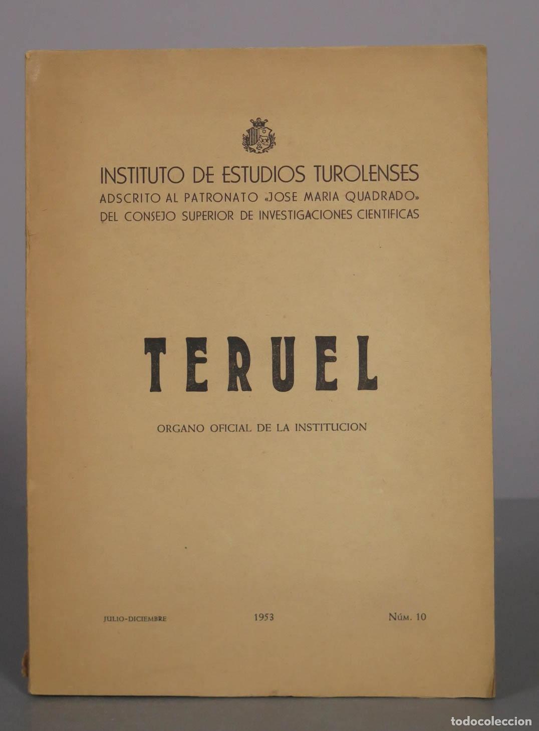 Libros de segunda mano: Revista Teruel - &Oacute;rgano Oficial de la Instituci&oacute;n - N&uacute;mero 10 - Instituto de Estudios Turolenses