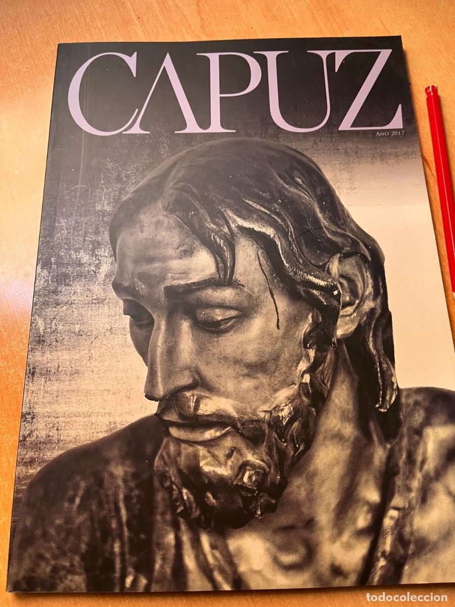 Libros de segunda mano: SEMANA SANTA DE CUENCA. REVISTA CAPUZ NUM 21 A&Ntilde;O 2017