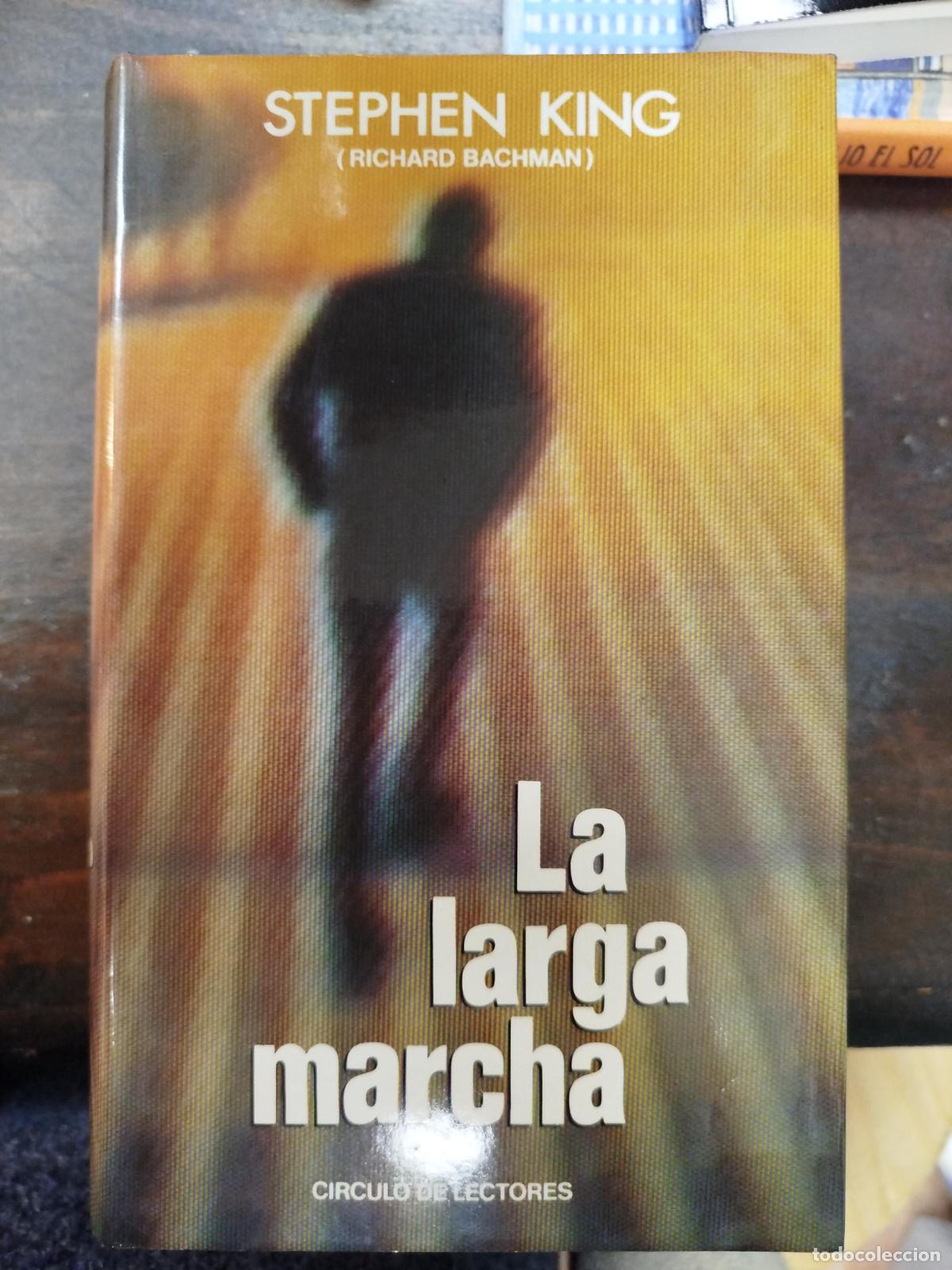 Libros de segunda mano: LA LARGA MARCHA - STEPHEN KING