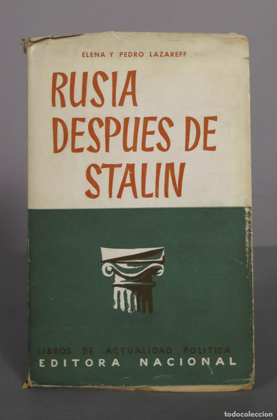 Libros de segunda mano: Rusia despu&eacute;s de Stalin - Elena y Pedro Lazareff - Editora Nacional