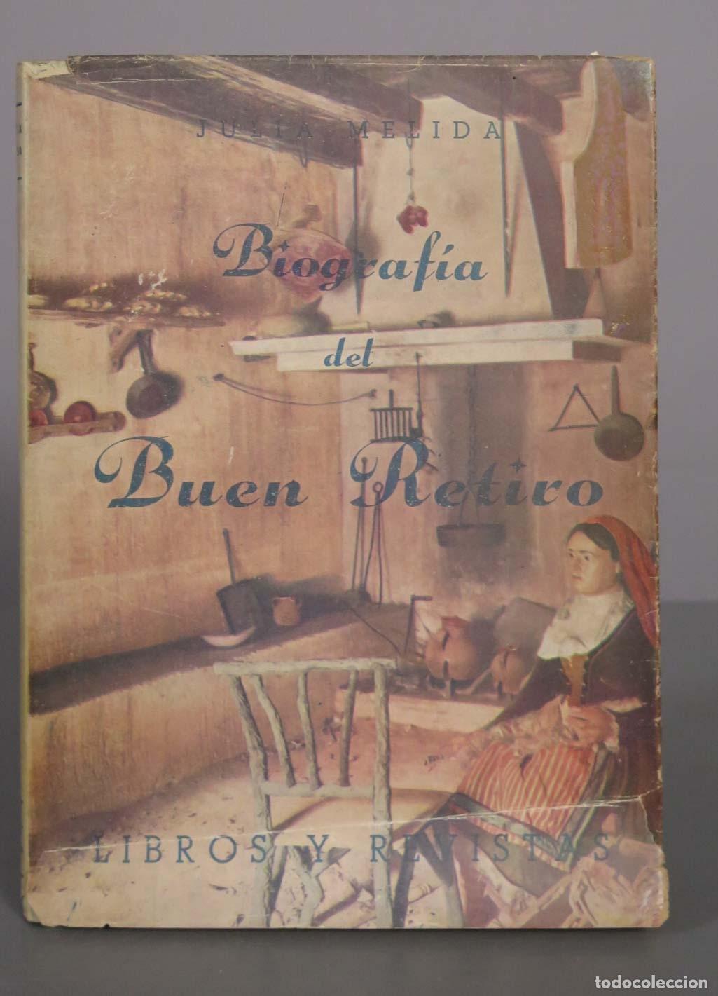 Libros de segunda mano: Biograf&iacute;a del Buen Retiro. Madrid. Julia M&eacute;lida