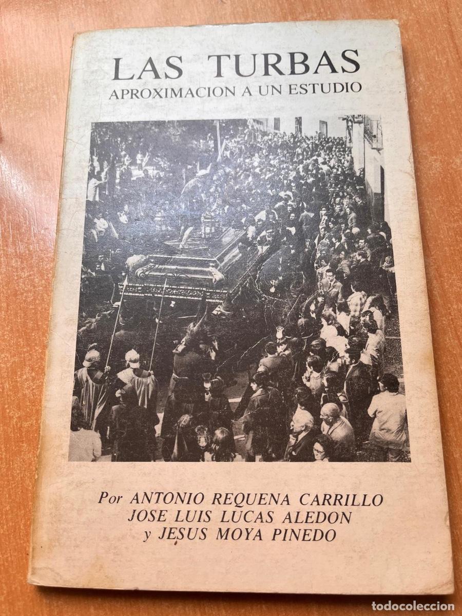 Libros de segunda mano: CUENCA. LAS TURBAS APROXIMACION A UN ESTUDIO - Foto 1