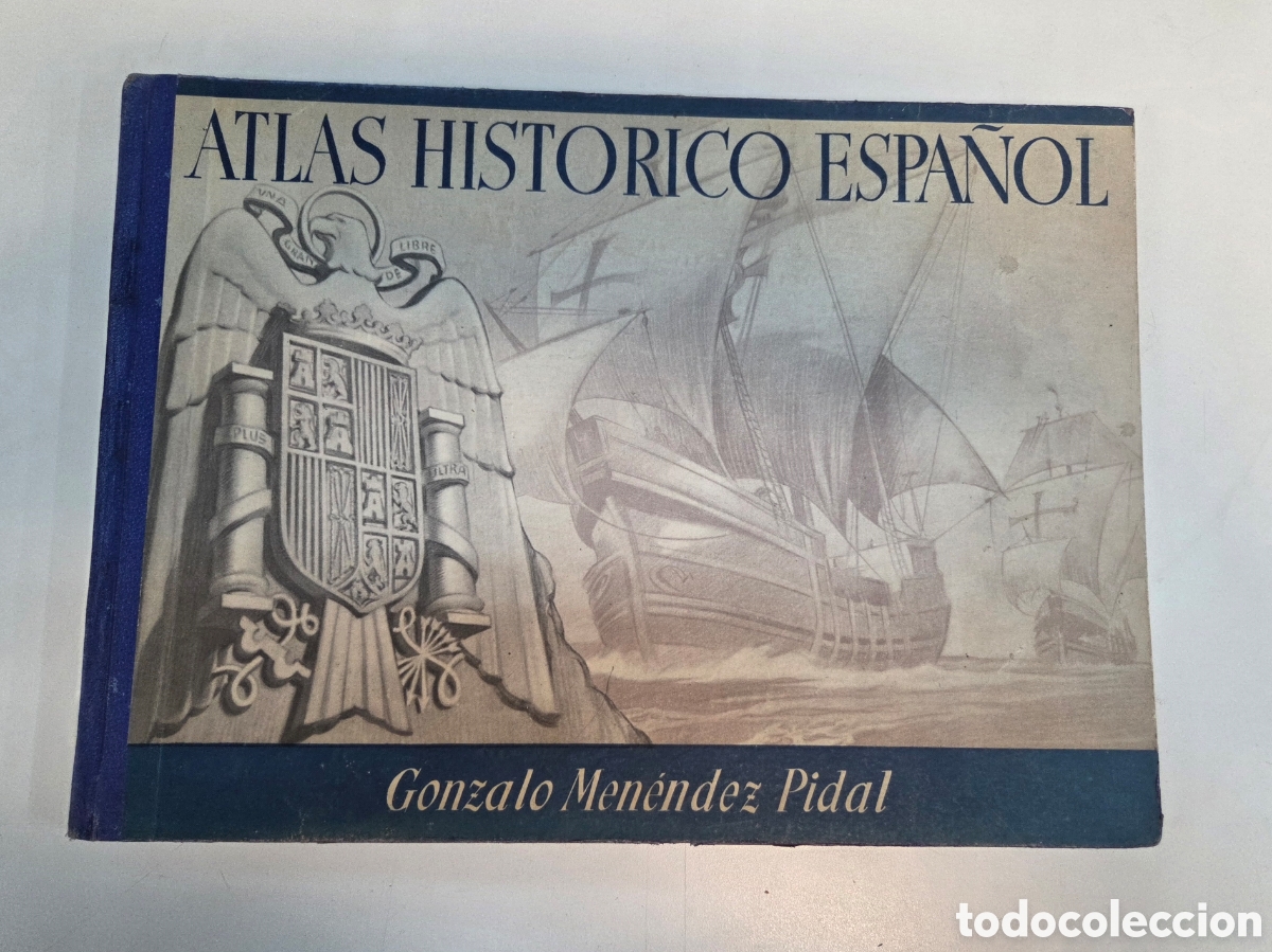 Libros de segunda mano: Atlas hist&oacute;rico espa&ntilde;ol. Gonzalo Men&eacute;ndez Pidal. 1941.