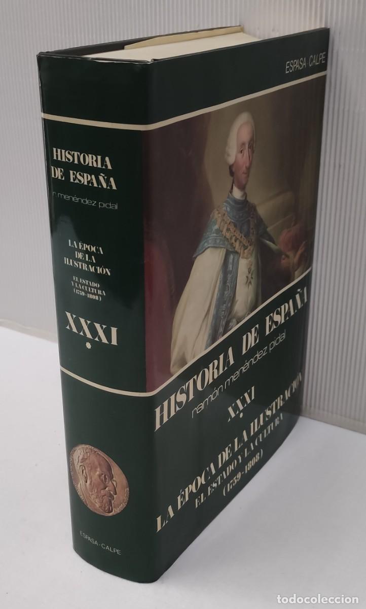 Libros de segunda mano: HISTORIA DE ESPA&Ntilde;A. LA &Eacute;POCA DE LA ILUSTRACI&Oacute;N (1759 &ndash; 1808). TOMO XXXI, VOLUMEN I