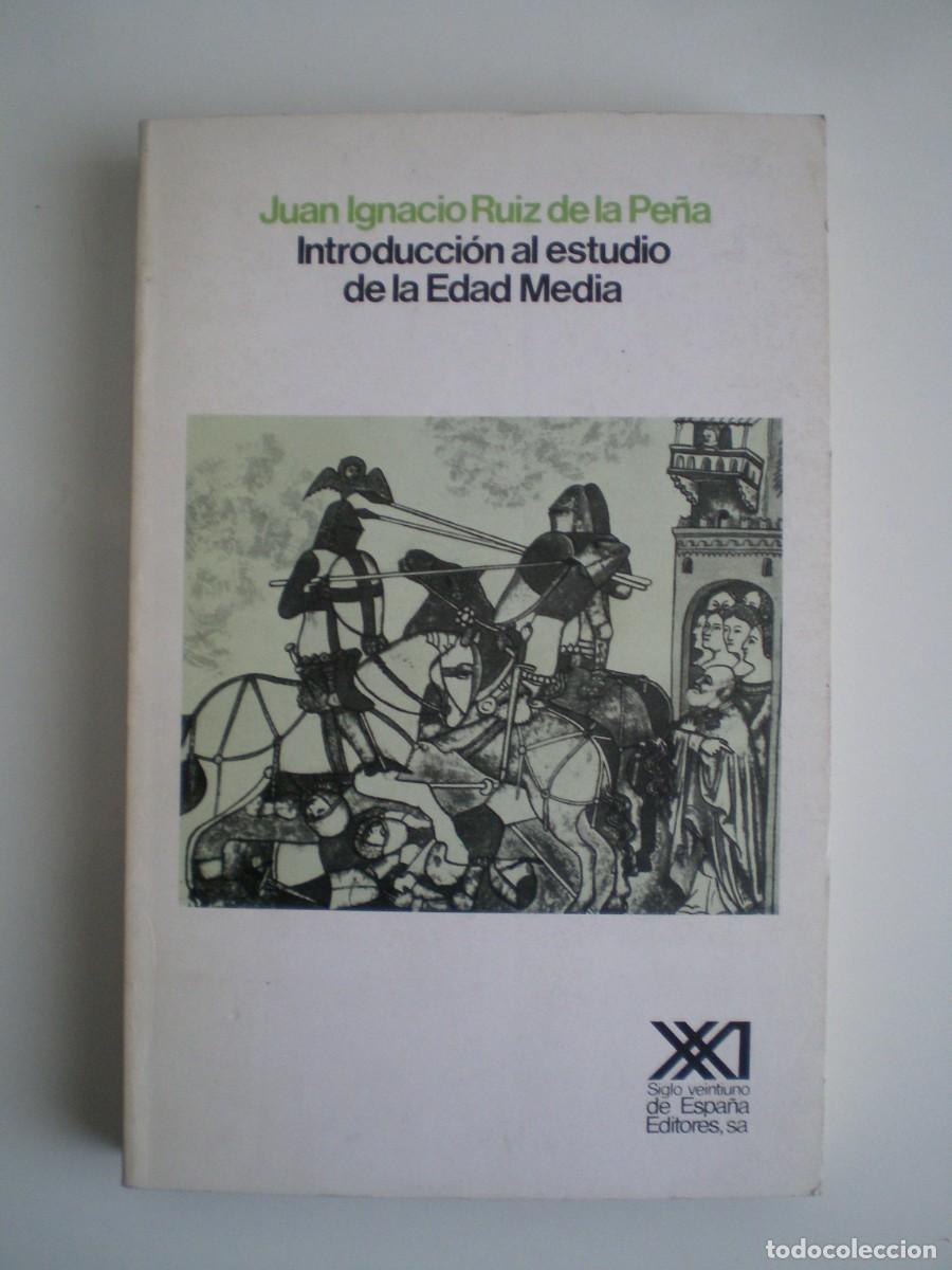 Libros de segunda mano: INTRODUCCI&Oacute;N AL ESTUDIO DE LA EDAD MEDIA. Juan Ignacio Ruiz de la Pe&ntilde;a.