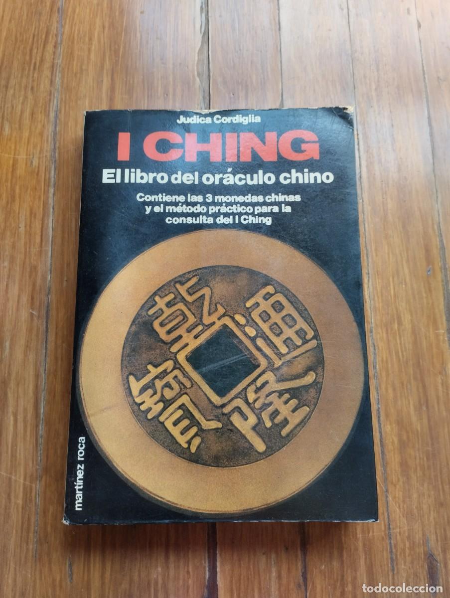 Gebrauchte B&uuml;cher: Libro I Ching. El Libro del Or&aacute;culo. 1984, Ediciones Mart&iacute;nez Roca.