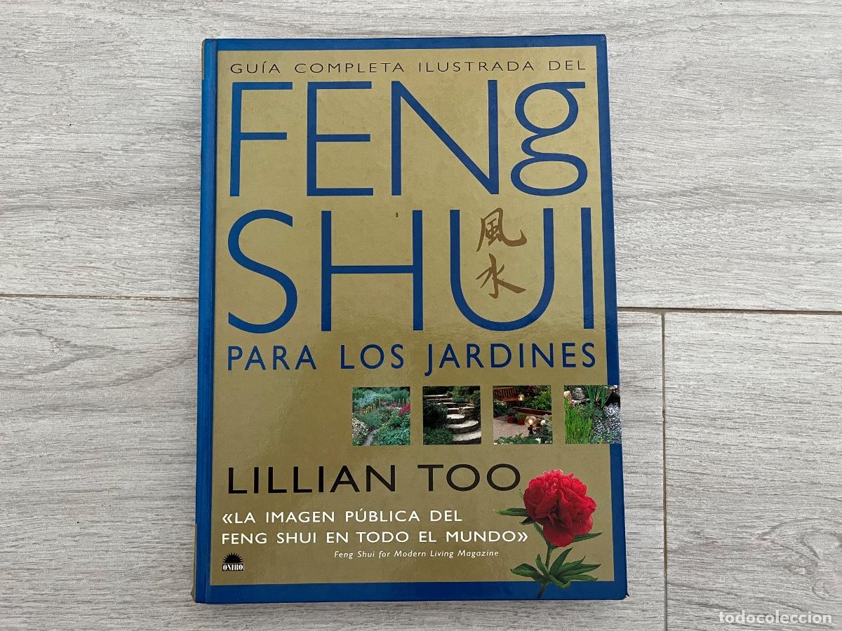 Libros de segunda mano: Guia completa ilustrada del Feng Shui para los jardines. Lillian Too.